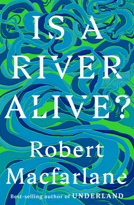 Is a River Alive?