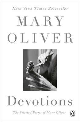 Devotions: A Read with Jenna Pick: The Selected Poems of Mary Oliver