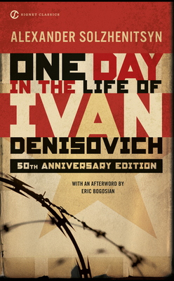 One Day in the Life of Ivan Denisovich: (50th Anniversary Edition)
