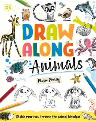 Draw Along Animals: Sketch Your Way Through the Animal Kingdom