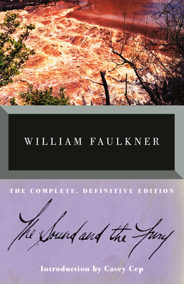 The Sound and the Fury: The Complete, Definitive Edition