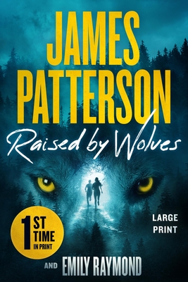 Raised by Wolves: A Thriller