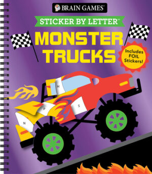 Brain Games - Sticker by Letter: Monster Trucks: Includes 1 Foil Sticker Sheet to Complete Each Image!