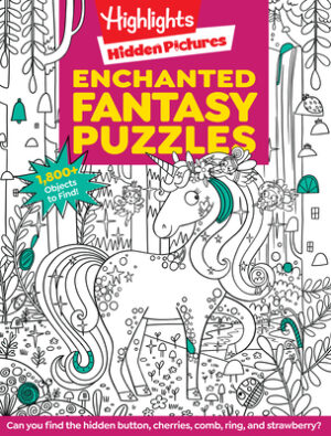Enchanted Fantasy Puzzles: Find Over 1,800 Hidden Objects Within This Fairy Tale Puzzle Book with Dragons, Fairies and Magical Creatures