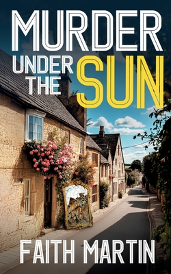 Murder Under the Sun: a gripping crime mystery full of twists