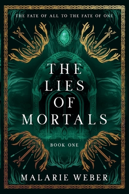 The Lies of Mortals