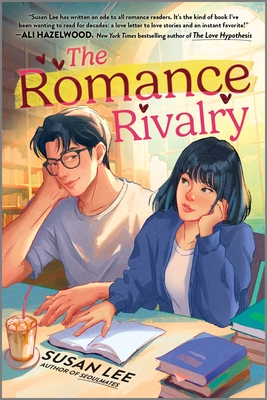 The Romance Rivalry: An Enemies-To-Lovers Fake Dating Bookish College Rom-Com