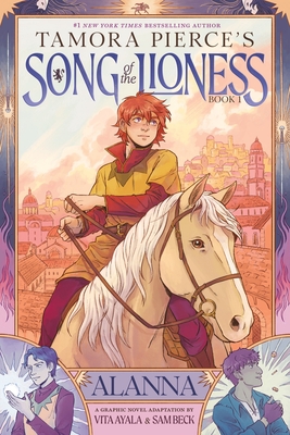 Alanna (Song of the Lioness, Book 1): A Graphic Novel Adaptation