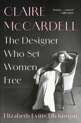 Claire McCardell: The Designer Who Set Women Free