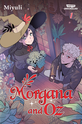 Morgana and Oz, Vol. 1: A Webtoon Unscrolled Graphic Novel