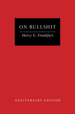 On Bullshit: Anniversary Edition