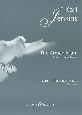 The Armed Man: A Mass for Peace
