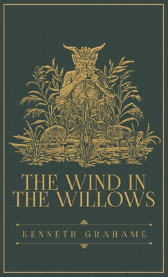 The Wind in the Willows: The Original 1908 Edition