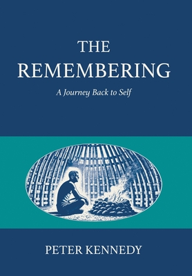 The Remembering: A Journey Back to Self