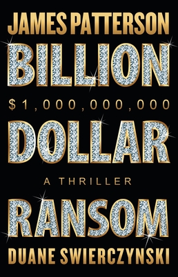 Billion-Dollar Ransom: A Thriller
