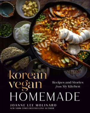 The Korean Vegan: Homemade: Recipes and Stories from My Kitchen