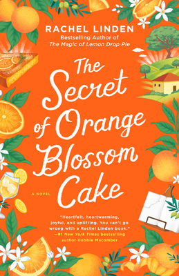The Secret of Orange Blossom Cake