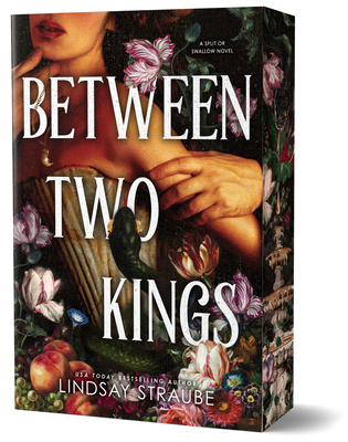 Between Two Kings (Deluxe Edition): A Split or Swallow Novel