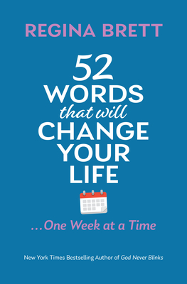 52 Words That Will Change Your Life ... One Week at a Time