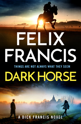 Dark Horse: A Dick Francis Novel
