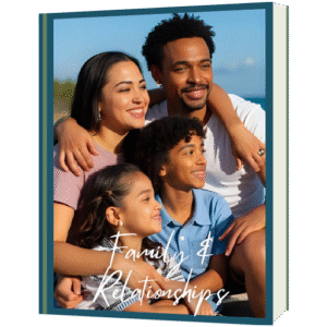 Family & Relationships