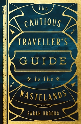 The Cautious Traveller's Guide to the Wastelands