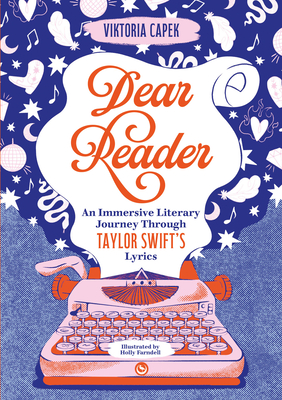 Dear Reader: An Immersive Literary Journey Through Taylor Swift's Lyrics