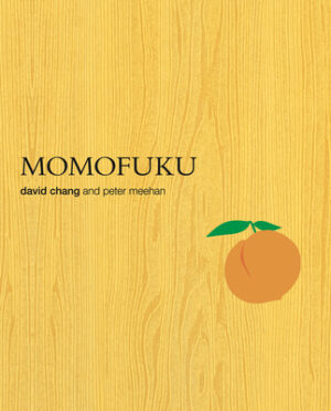 Momofuku: A Cookbook