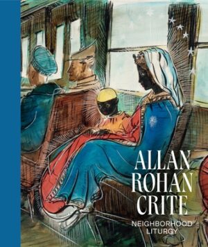 Allan Rohan Crite: Neighborhood Liturgy