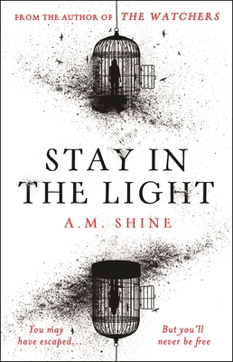 Stay in the Light: The Chilling Sequel to Hit Horror Novel the Watchers