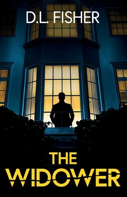 The Widower: A totally addictive psychological thriller with a twist you won't see coming.