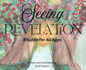 Seeing Revelation: A Guide for All Ages
