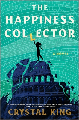The Happiness Collector: A Contemporary Fantasy Pitting Modern Humans Against Ancient Gods