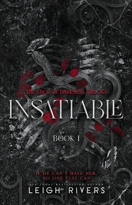 Insatiable (The Edge of Darkness: Book 1)