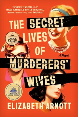The Secret Lives of Murderers' Wives: A GMA Book Club Pick