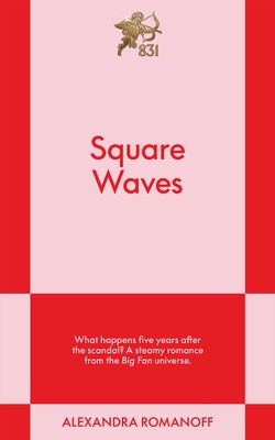 Square Waves: An 831 Stories Romance
