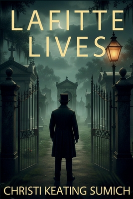 Lafitte Lives: An Old New Orleans Bookshop Mystery