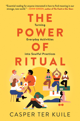 The Power of Ritual: Turning Everyday Activities Into Soulful Practices