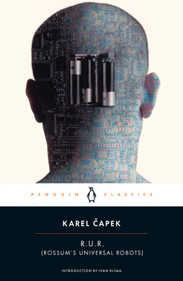 R.U.R. (Rossum's Universal Robots)