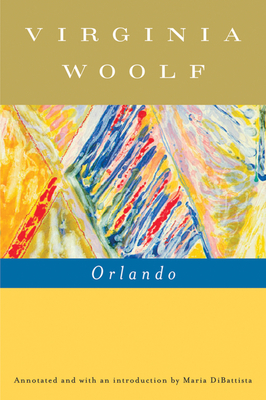 Orlando, a Biography: The Virginia Woolf Library Annotated Edition