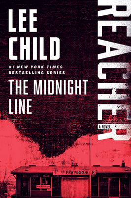 The Midnight Line: A Jack Reacher Novel