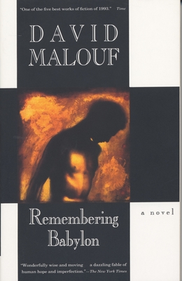 Remembering Babylon: A Novel (Man Booker Prize Finalist)