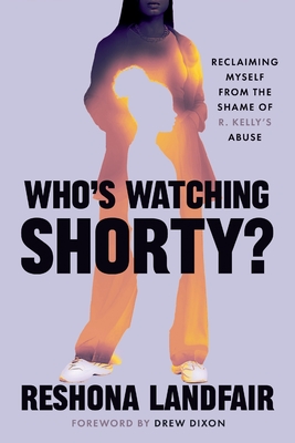Who's Watching Shorty?