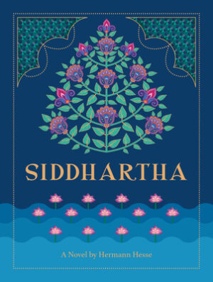 Siddhartha: A Novel by Hermann Hesse