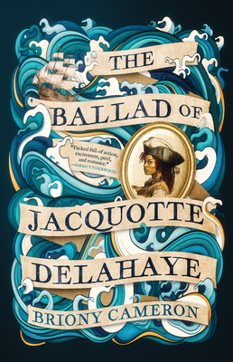 The Ballad of Jacquotte Delahaye