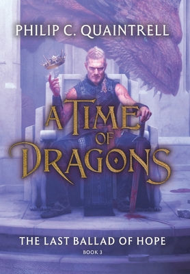 The Last Ballad of Hope (A Time of Dragons: Book 3)