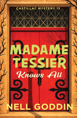 Madame Tessier Knows All