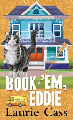 Book 'Em, Eddie: A Bookmobile Cat Mystery