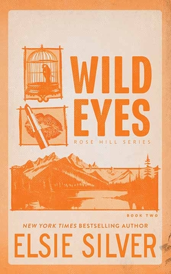 Wild Eyes: Rose Hill