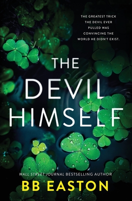 The Devil Himself: A Dark Irish Mafia Romance (Special Edition)